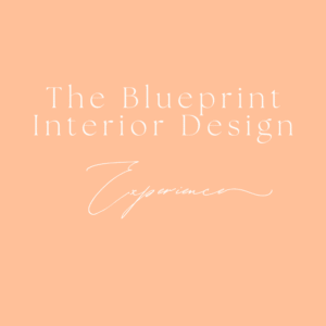 The Blueprint Interior Design Experience | Tier I (Flat Fee)